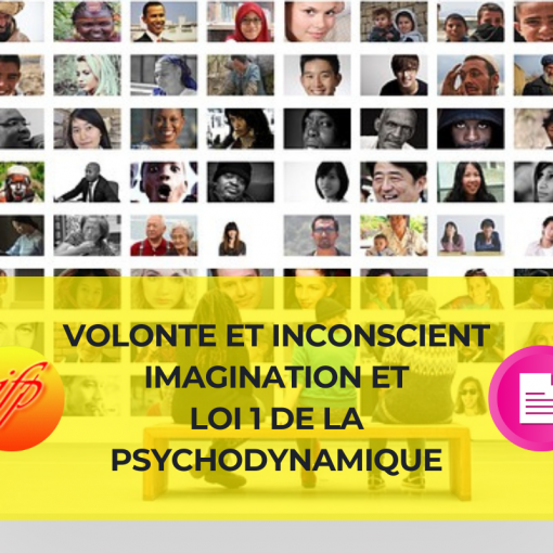 volonté et inconscient, imagination et loi 1