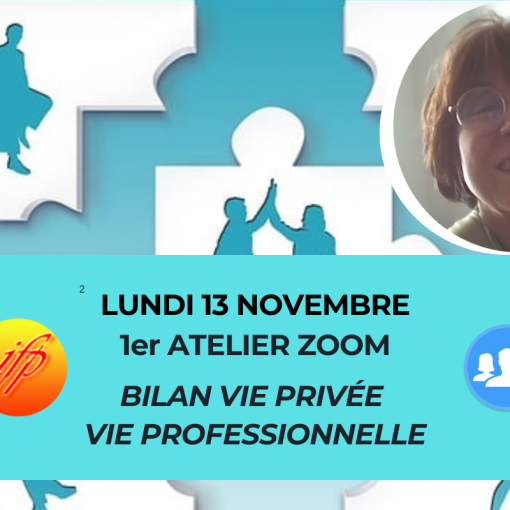 lundi 13 novembre 1er atelier bilan vie privée vie professionnelle
