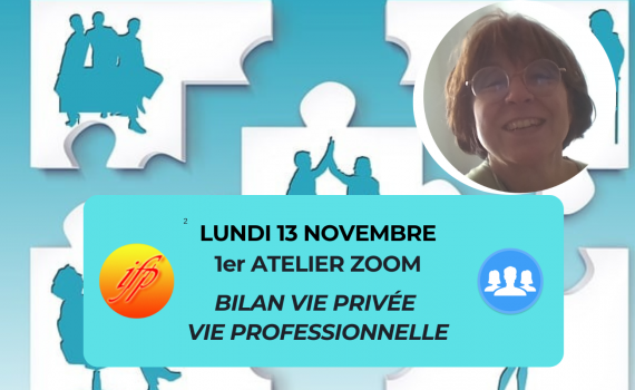 lundi 13 novembre 1er atelier bilan vie privée vie professionnelle