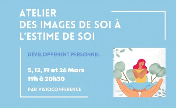 Atelier estime de soi en visio – développement personnel par la créativité