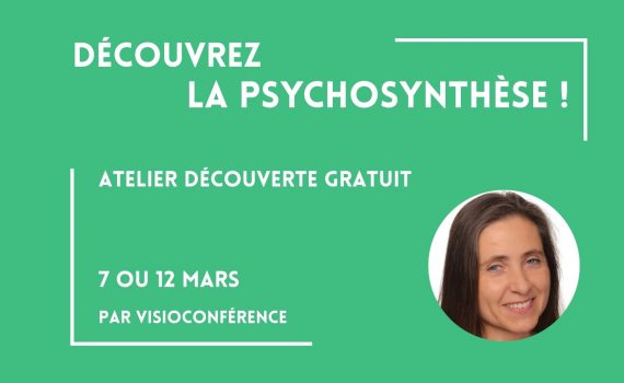 atelier découverte de la psychosynthèse Mars 2026